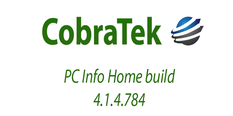 PC Info Home build 4.1.4.784 is available now