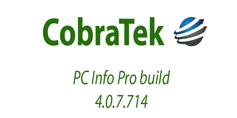 PC Info Pro build 4.0.7.714 is available now