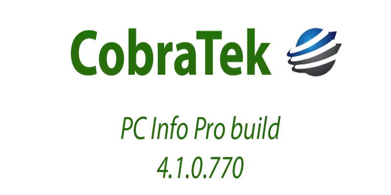 PC Info Pro build 4.1.0.770 is available now