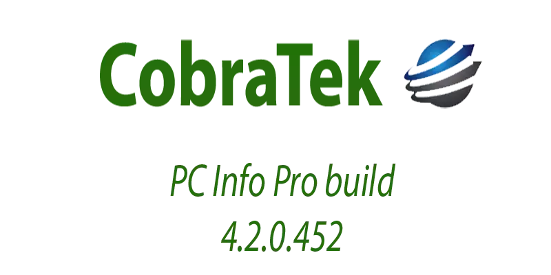PC Info Pro build 4.2.0.452 is out now