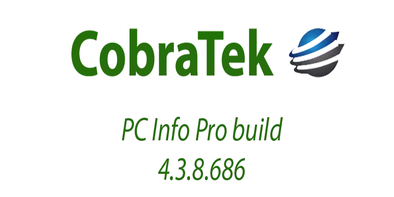 PC Info Pro build 4.3.8.686 is available now